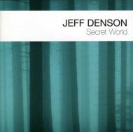 Jeff Denson/Secret World