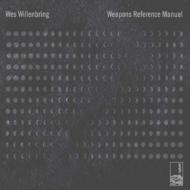 Wes Willenbring/Weapons Reference Manual