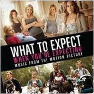 Soundtrack/What To Expect When You're Expecting