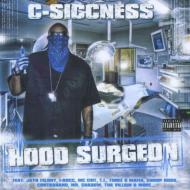 C-siccness/Hood Surgeon