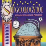 Doug And The Slugs/Slugcology 101