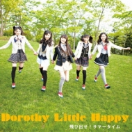 Dorothy Little Happy/ӽФ! ޡ