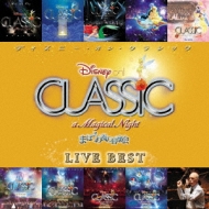 Disney On Classic A Magical Night Live Best