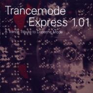 Various/Trancemode Express 1.01 Trance Tribute To Depeche Mode