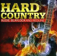 Audie Blaylock/Hard Country