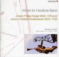 Music For Hautbois Band-krieger, Schieferdecker: Toutes Suites