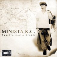 Minista K. c./Resolve And A Dream
