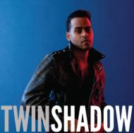 Twin Shadow/Confess