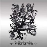 The Monochrome set/Platinum Coils