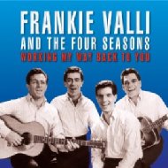 Frankie Valli  Four Seasons/Working My Way Back To You