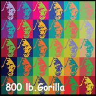 800 Lb.Gorilla