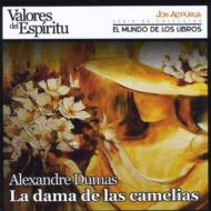 La Dama De Las Camelias De Alexandre Dumas