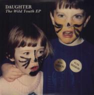 Wild Youth (アナログレコード) : Daughter | HMV&BOOKS online