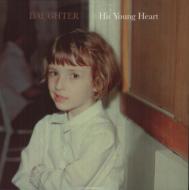 daughter his young heart 10” アナログレコード daughter his young heart 10” アナログレコード daughter his