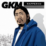 Gkm Rapper03 G K Maryan Hmv Books Online Gkm 3