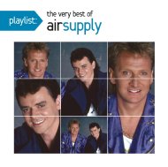 Playlist: The Very Best Of Air Supply