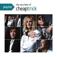 Playlist: The Very Best Of Cheap Trick