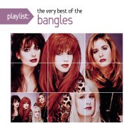 Playlist: The Very Best Of Bangles