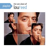 Playlist: The Very Best Of Lou Reed