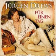 Juergen Drews/Fuer Einen Tag (2tracks)