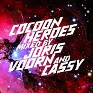 Cocoon Heroes Mixed By Joris Voorn And Cassy