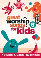 Great Worship Songs Kids Praise Band/Great Worship Songs For Kids 6