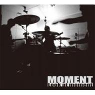 Look at moment/Moment (Digi)