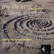 ե1933-/My Life In Widening Circles Dunlop(S) Land's End Chamber Ensemble