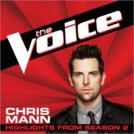 Chris Mann (Rock)/Voice Highlights From Season 2