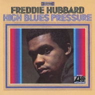 High Blues Pressure : Freddie Hubbard | HMV&BOOKS online - WPCR-27185