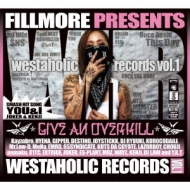 DJ FILLMORE/Westaholic Records Vol.1