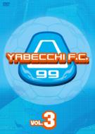 Yabecchi F.C.Vol.3