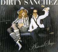 Dirty Sanchez/Antonio Says