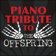 Various/Piano Tribute To The Offspring