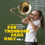 Various/For Trombone Fans Only (Pps)