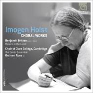 Choral Works : G.Ross / Cambridge Clare College Choir