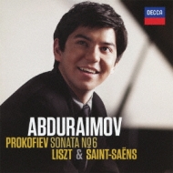 Abduraimov: Prokofiev: Piano Sonata, 6, Liszt, Saint-saens