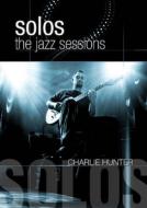 Charlie Hunter/Solos The Jazz Sessions