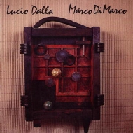 Lucio Dalla -Marco Di Marco