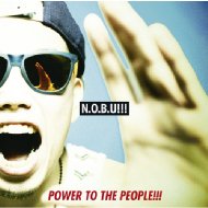 N. O.B. U!!!/Power To The People!!!
