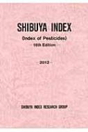Shibuya Index Index Of Pesticides 2012