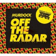Murdock/Murdock Presents Off The Rader -collected Remixes