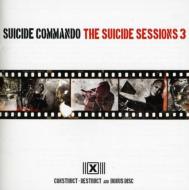 Suicide Commando/Suicide Sessions 3