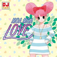 DJ /Moa Moa Love