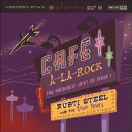 Rust Steel ＆ The Star Tones/Cafe A La Rock