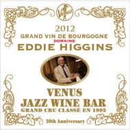 Eddie Higgins/Venus Jazz Wine Bar ǥ ҥ