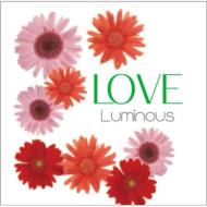 Luminous (Jazz)/Love