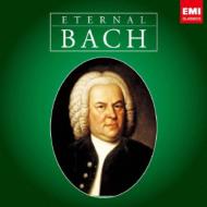 バッハ（1685-1750）/永遠のバッハ Eternal Bach