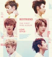 BOYFRIEND/1st Mini Album Love Style (Sped)(+book)