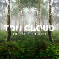 Tom Cloud/Sky Is The Limit